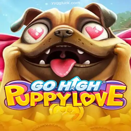 GoHighPuppyLove: Explore the Exciting World of Quick-Paying Gaming